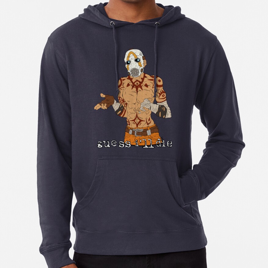 Borderlands Guess I’Ll Die V2 Hoodie